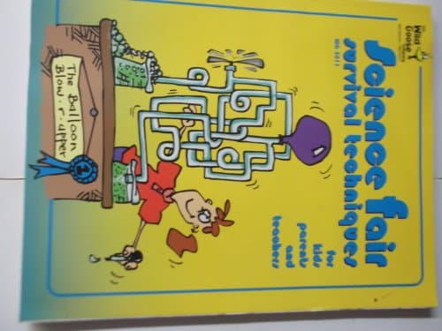 Book cover for Science Fair Survival Techniques by The Wild Goose Company