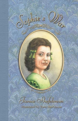 Book cover for Sophie's War: The Journal of Anna Sophie Franziska Guenther by Shefelman, Janice