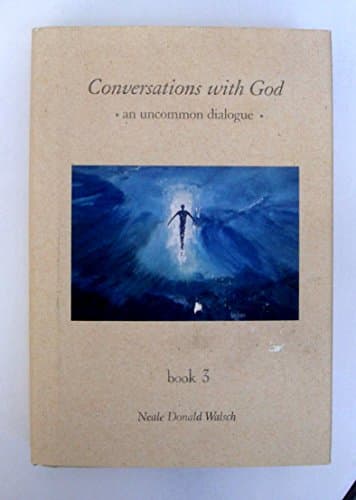 Book cover for Conversations With God : An Uncommon Dialogue (Book #3) by Walsch, Neale Donald
