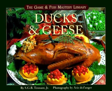 Book cover for Ducks & Geese Cookbook: The Game & Fish Mastery Library by Tennant, S.G.B.