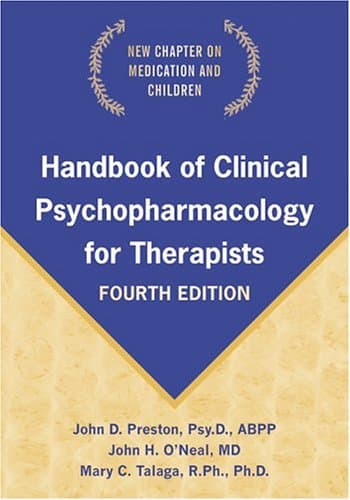 Book cover for Handbook Of Clinical Psychopharmacology For Therapists, Fourth Edition by Preston, John D.