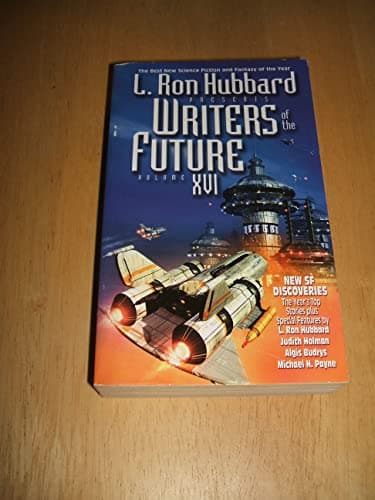 Book cover for L. Ron Hubbard Presents Writers of the Future Vol. 16 by Budrys, Algis