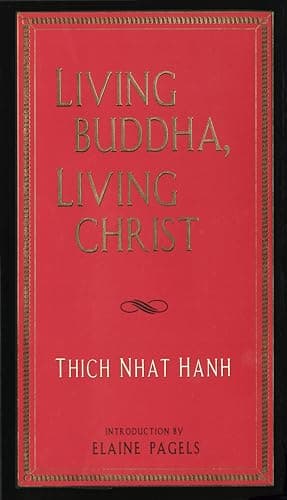Book cover for Living Buddha, Living Christ by Thich Nhat Hanh