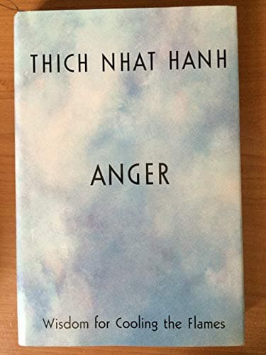 Book cover for Anger: Wisdom for Cooling the Flames by Hanh, Thich Nhat