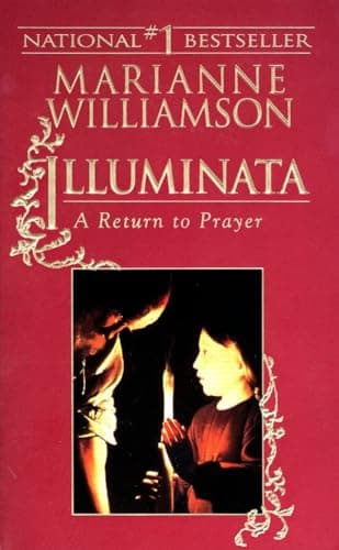 Book cover for Illuminata: A Return to Prayer by Williamson, Marianne