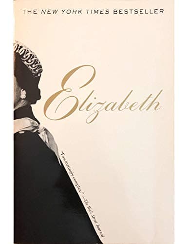 Book cover for Elizabeth: A Biography of Britain's Queen by Bradford, Sarah