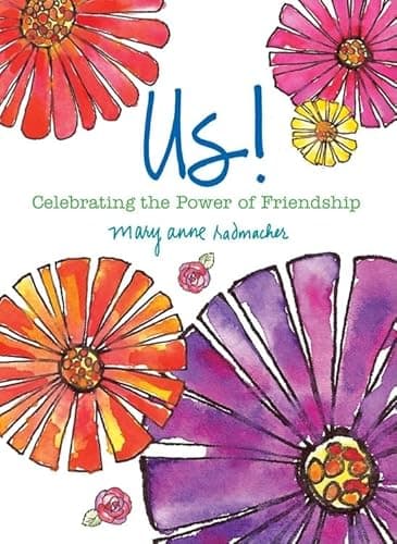 Book cover for Us!: Celebrating the Power of Friendship (Love and Friendship, Best Friends Gift, Friendship Gift) by Radmacher, Mary Anne