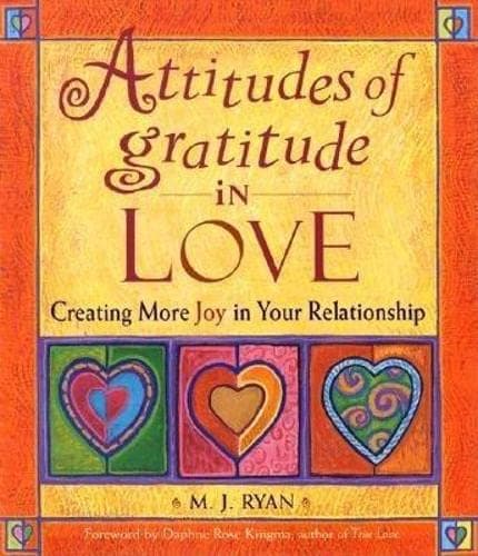 Book cover for Attitudes of Gratitude in Love: Creating More Joy in Your Relationship by Ryan, M.J.