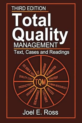 Book cover for Total Quality Management: Text, Cases, and Readings, Third Edition by Ross, Joel E.