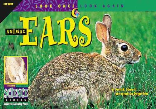 Book cover for Animal Ears (Look Once, Look Again Science Series) by Schwartz, David M.