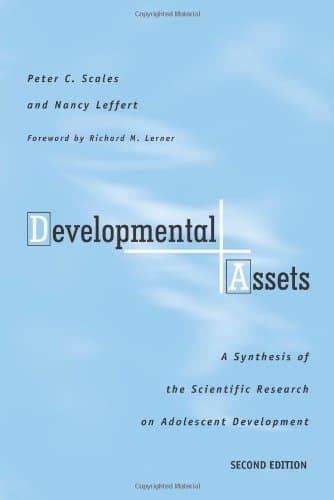 Book cover for Developmental Assets: A Synthesis of the Scientific Research on Adolescent Development by Scales PhD, Peter C.