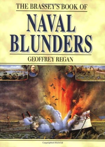 Book cover for The Brassey's Book of Naval Blunders by Regan, Geoffrey