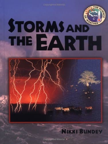 Book cover for Storms and the Earth (Science of Weather) by Bundey, Nikki