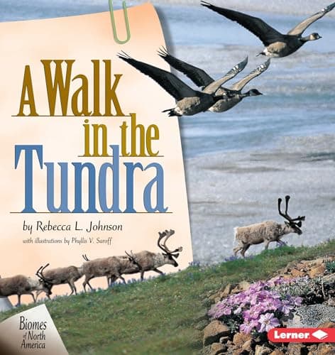 Book cover for A Walk in the Tundra (Biomes of North America) by Rebecca L. Johnson