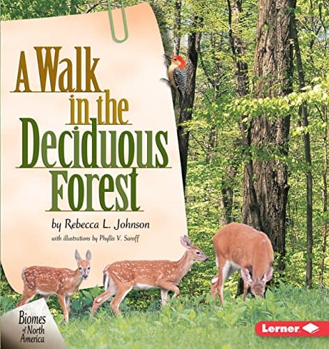 Book cover for A Walk in the Deciduous Forest (Biomes of North America) by Johnson, Rebecca L.
