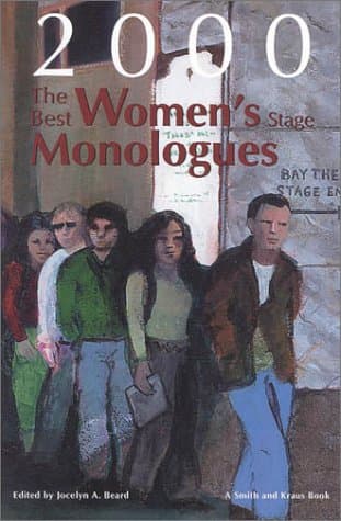 Book cover for The Best Women's Stage Monologues of 2000 by Beard, Jocelyn A.