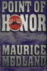 Book cover for Point of Honor by Medland, Maurice