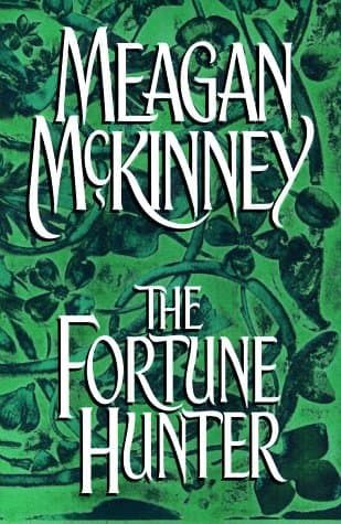 Book cover for The Fortune Hunter (LARGE PRINT) by McKinney, Meagan