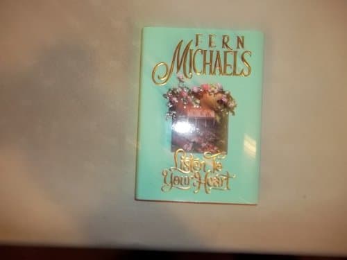 Book cover for Listen to Your Heart by Fern Michaels