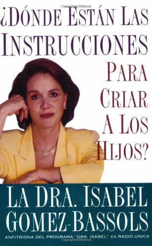 Donde Estan las Instrucciones para Criar a los Hijos? (Spanish Edition)