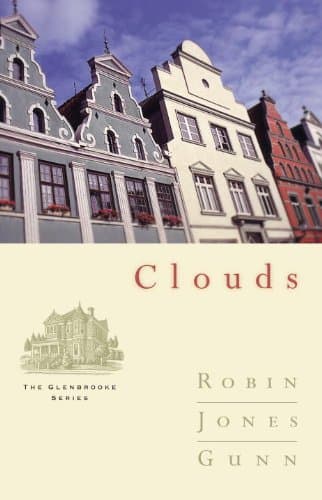 Book cover for Clouds (Glenbrooke, Book 5) by Gunn, Robin Jones