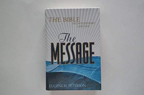 Book cover for The Message: The Bible in Contemporary Language by Peterson, Eugene H.