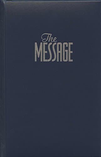 Book cover for The Message: The Bible in Contemporary Language by Peterson, Eugene H.