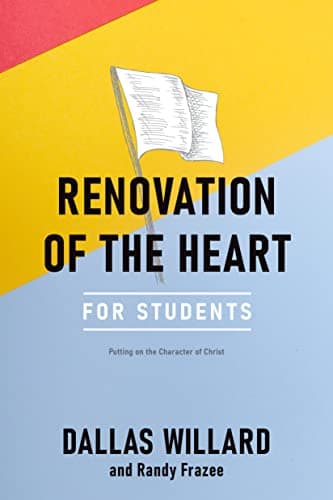 Book cover for Renovation of the Heart: An Interactive Student Edition: Putting on the Character of Christ by Willard, Dallas
