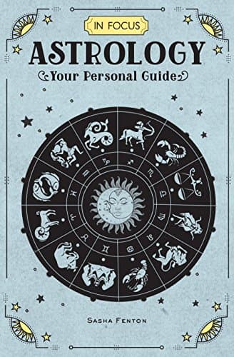 Book cover for In Focus Astrology: Your Personal Guide (Volume 1) (In Focus, 1) by Fenton, Sasha