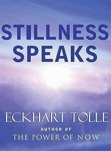 Book cover for Stillness Speaks by Tolle, Eckhart