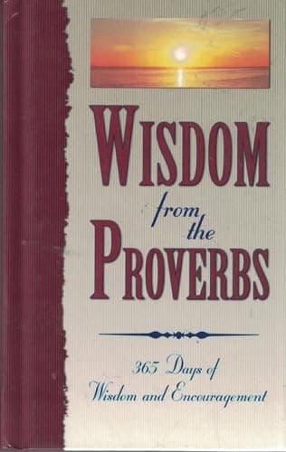 Book cover for Wisdom from the Proverbs: A Daily Devotional by Barbour Books Staff