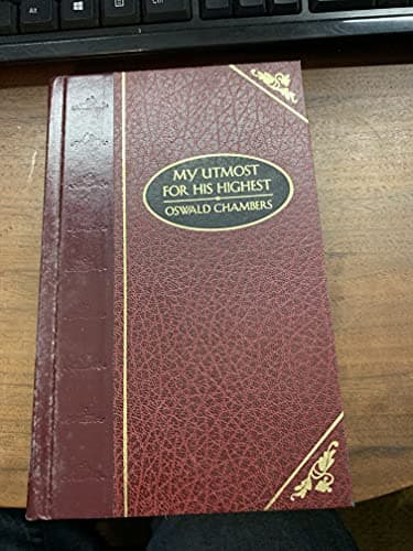 Book cover for My Utmost for His Highest - Deluxe (DELUXE CHRISTIAN CLASSICS) by Chambers, Oswald