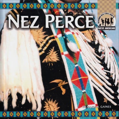 Book cover for The Nez Perce (Native Americans) by Gaines, Richard M.