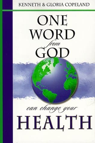 Book cover for One Word from God Can Change Your Health by Copeland, Kenneth