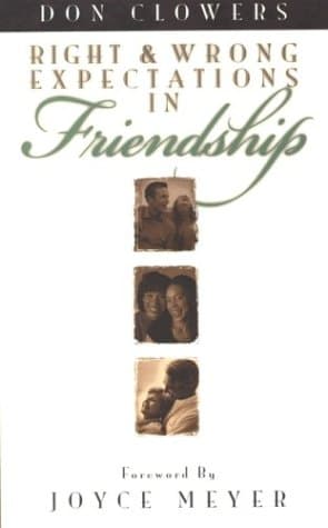 Book cover for Right and Wrong Expectations in Friendship by Clowers, Don