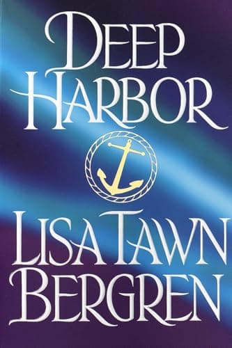 Book cover for Deep Harbor (Northern Lights Series #2) by Lisa Tawn Bergren