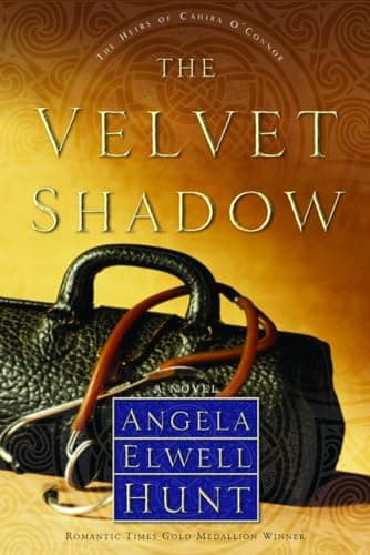 Book cover for The Velvet Shadow (The Heirs of Cahira O'Connor #3) by Hunt, Angela Elwell