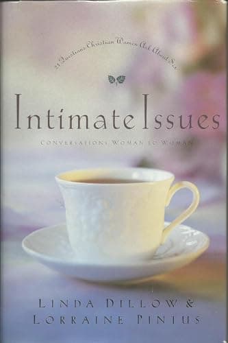 Book cover for Intimate Issues: Conversations Woman to Woman - 21 Questions Christian Women Ask About Sex by Dillow, Linda