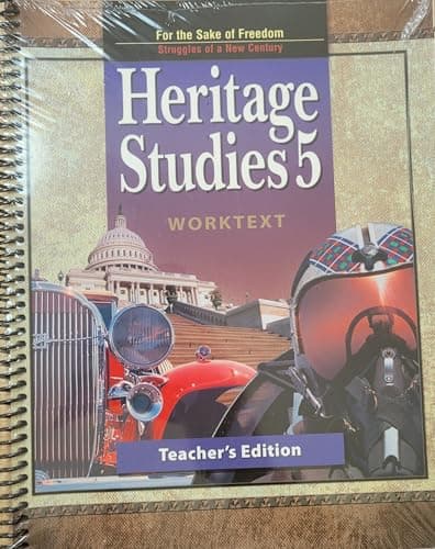 Book cover for Heritage Studies 5 for Christian Schools Worktext: For the Sake of Freedom- Struggles of a New Century, Teacher's Edition by Bob Jones University Press