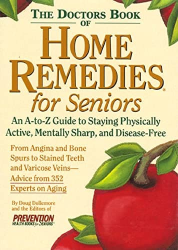 Book cover for The Doctor's Book of Home Remedies for Seniors by Dollemore, Doug