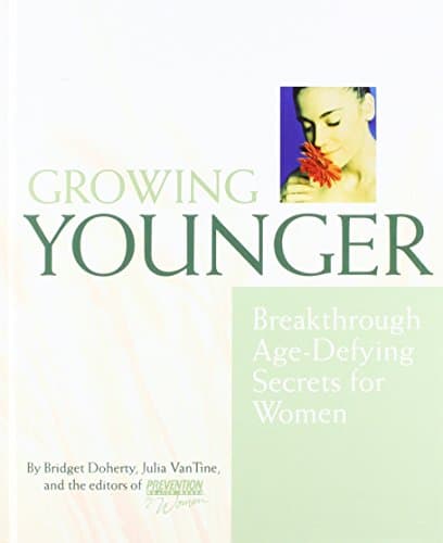 Book cover for Growing Younger: Breakthrough Age-Defying Secrets by Bridget Doherty