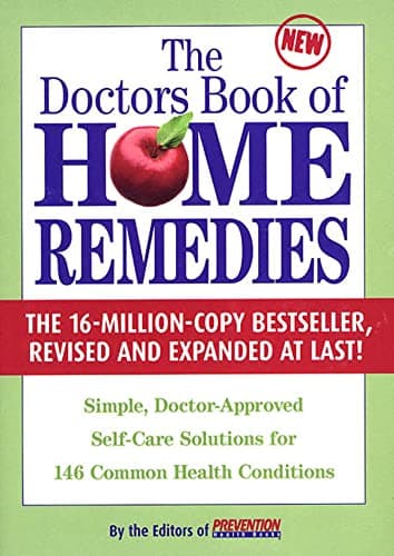 Book cover for Doctor's Book of Home Remedies: Simple, Doctor-Approved Self-Care Solutions for 146 Common Health Conditions by Prevention Health Books