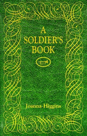 Book cover for A Soldier's Book by Higgins, Joanna