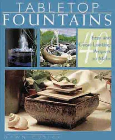 Book cover for Tabletop Fountains: 40 Easy and Great-Looking Projects to Make by Cusick, Dawn