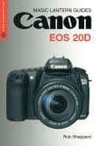 Book cover for Canon EOS 20D (Magic Lantern Guides) by Sheppard, Rob