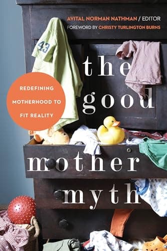Book cover for Good Mother Myth by Norman Nathman, Avital
