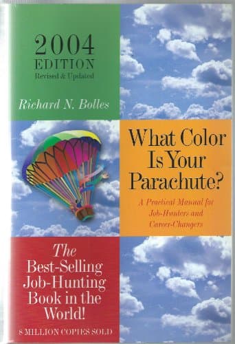 Book cover for What Color Is Your Parachute?: A Practical Manual for Job-Hunters and Career-Changers by Bolles, Richard N.