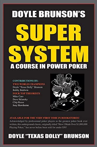 Book cover for Doyle Brunson's Super System by Doyle 'Texas Dolly' Brunson