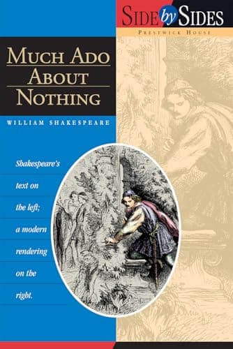 Book cover for Much Ado About Nothing: Side by Side by Shakespeare, William
