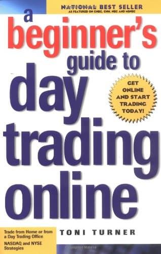 Book cover for A Beginner's Guide To Day Trading Online by Toni Turner